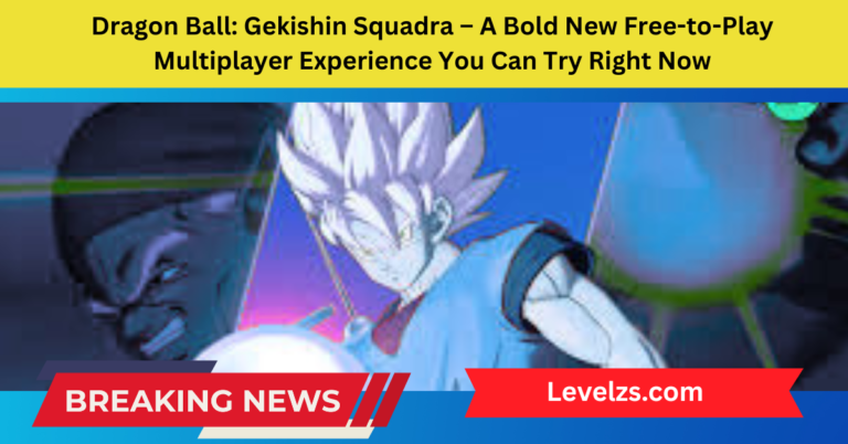 Dragon Ball Gekishin Squadra – A Bold New Free-to-Play Multiplayer Experience You Can Try Right Now