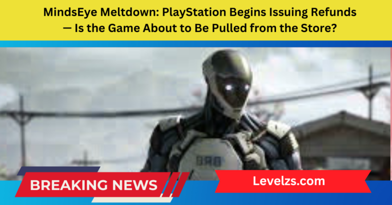 MindsEye Meltdown PlayStation Begins Issuing Refunds — Is the Game About to Be Pulled from the Store