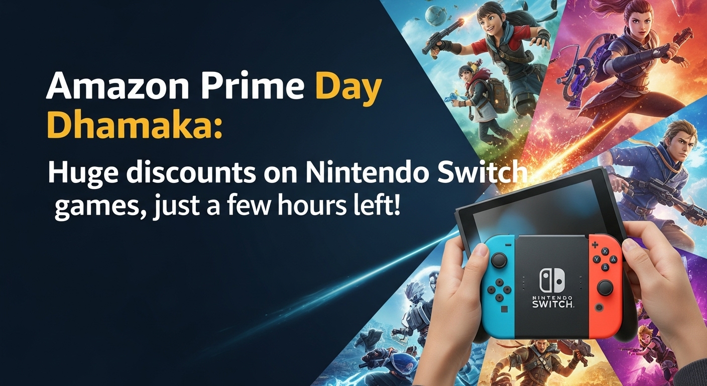 Amazon Prime Day Dhamaka: Huge discounts on Nintendo Switch games, just a few hours left!
